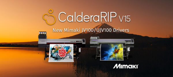 CalderaRIP supports Mimaki JV100