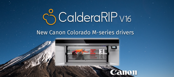 New Canon Colorado M-series drivers for CalderaRIP